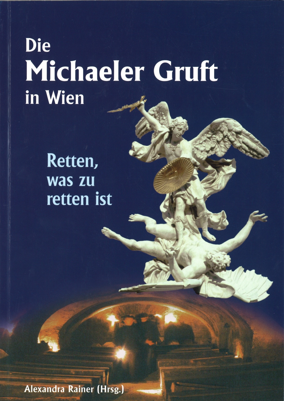 Die Michaelergruft in Wien – Katalog 2005