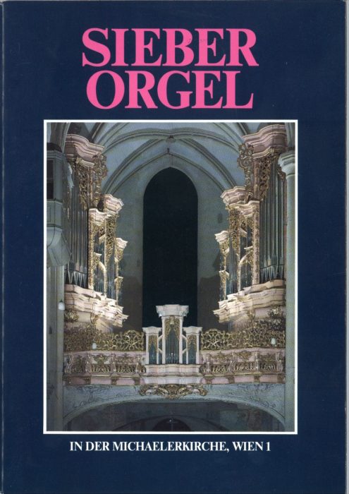 Sieber Orgel in der Michaelerkirche 1988