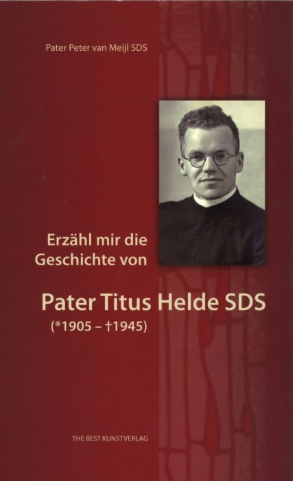 Erzähl mir die Geschichte von Pater Titus Helde SDS