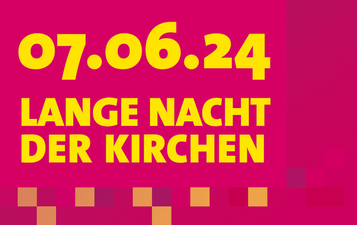Lange Nacht der Kirchen 2024