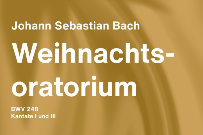 Johann Sebastian Bach, Weihnachtsoratorium, BWV 248, Kantate I und III